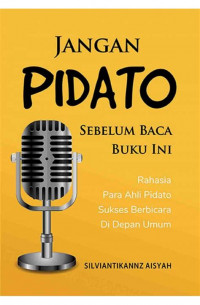 Jangan pidato sebelum baca buku ini