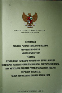 Ketetapan majelis permusyawaratan rakyat republik Indonesia nomor I/MPR/2003