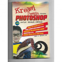 Kreasi Desain Dengan Photoshop Untuk Semua Orang