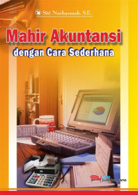 Mahir Akuntansi Dengan Cara Sederhana