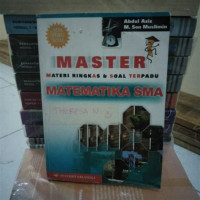 Master materi ringkas & soal terpadu matematika SMA