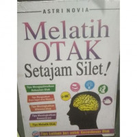 Melatih otak setajam silet !