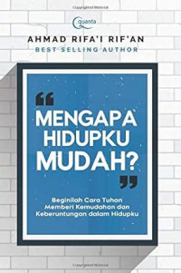 Mengapa hidupku mudah