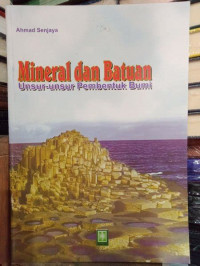 Mineral dan batuan,unsur-unsur pembentuk bumi