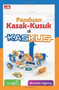 Panduan Kasak-Kusuk Di Kaskus