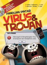 Panduan Pintar Virus Dan Trojan