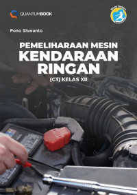 Pemeliharaan Mesin Kendaraan Ringan (C3) Kelas XII