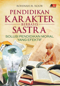 Pendidikan Karakter Berbasis Sastra