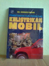 Pengetahuan dan Perbaikan Kelistrikan Mobil