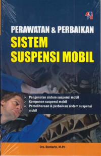 Perawatan & Perbaikan Sistem Suspensi Mobil Mobil