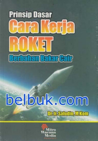 Prinsip Cara Kera Roket Berbahan Bakar Cair