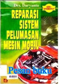 Reparasi Sistem Pelumasan Mesin Mobil