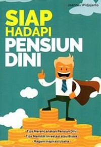 Siap hadapi pensiun dini