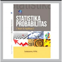 Statistika probablitas ( Teori dan aplikasi )