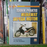 Teknik Praktis Merawat Sepeda Motor