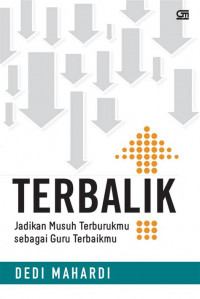 Terbalik, Jadikan Musuh Terburukmu Sebagai Guru Terbaikmu