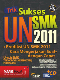 Trik sukses UN SMK 2011