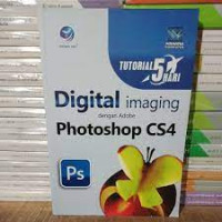 Digital Imaging Dengan Adobe Photoshop CS4