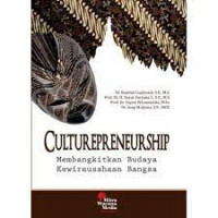 Culturepreneurship Membangkitkan Budaya Kewirausahaan Bangsa