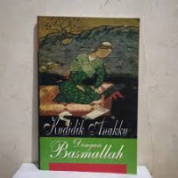 Kudidik Anaku dengan Basmallah