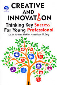 Creative And Innovation Thinking Key Success For Young Profesional