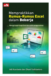 Mempraktikkan Rumus-Rumus Excel Dalam Bekerja