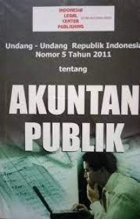 Akuntan Publik ( Undang-Undang Republik Indonesia Nomor 5 Tahun 2021