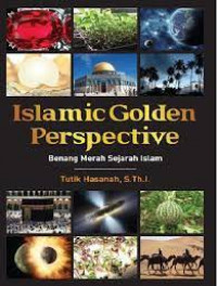 Islamic golden perspective,Benang merah sejarah islam