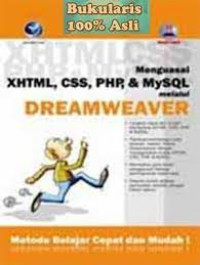 Menguasai XHTML, CSS, PHP, dan Mysql Melalui Dreamweaver