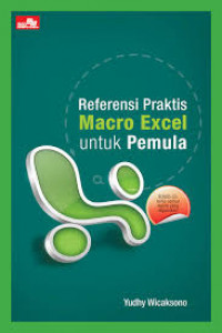 Referensi Praktis Macro Excel Untuk Pemula