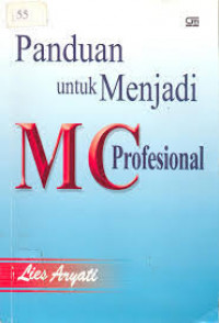 Panduan Untuk Menjadi MC Prefesional