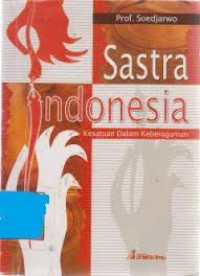 Sastra Indonesia Kesatuan Dalam Keberagaman