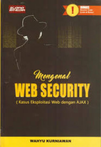 Mengenal Web Security (Kasus Eksploitasi Web Dengan AJAX)