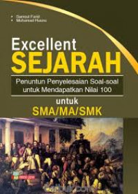 Excellent Sejarah penuntun penyelesaian soal-soal untuk mendapatkan nilai 100 untuk SMA/MA/SMK