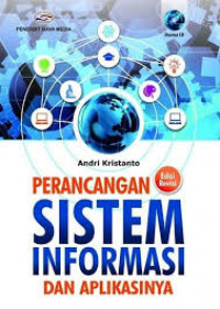 Perancangan Sistem Informasi Dan Aplikasinya (Edisi Revisi)