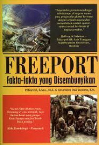 Freeport Fakta-Fakta Yang Disembunyikan