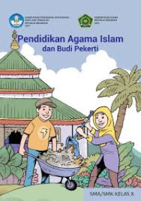 Pendidikan Agama Islam dan Budi Pekerti kelas X - Kurikulum Merdeka