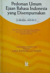 Pedoman Umum Ejaan Bahasa Indonesia Yang Disempurnakan Dan Uraian Sederhana Tentang Gaya Bahasa Dan Majas