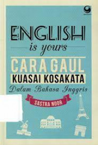 Engglis Is Your Cara Gaul Kuasai Kosakata Dalam Bahasa Inggris