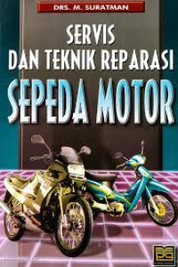 Servis dan Teknik Reparasi Sepeda Motor