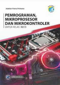 Pemrograman Mikroprosesor dan Mikrokontroler (C3) Kelas XI