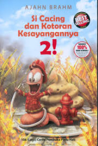 Si cacing dan kotoran  kesayangannya 2 !