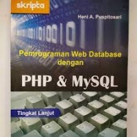 Pemrograman Web Database Dengan PHP Dan Mysql Tingkat Lanjut