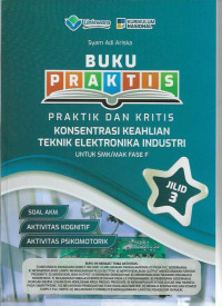 Image of Buku Praktis Konsentrasi Keahlian Teknik Elektronika Industri Jilid 3