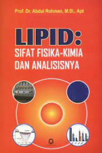 LIPID Sifat Fisika - Kimia Dan Analisisnya