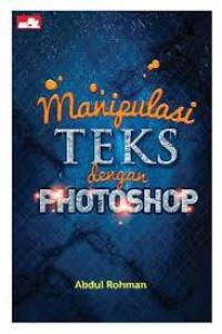 Manipulasi teks dengan photoshop