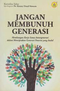 Jangan Membunuh Generasi