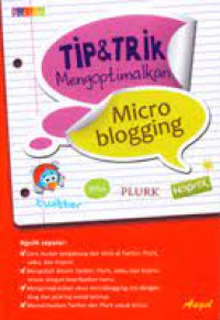 Tip & trik mengoptimalkan micro blogging