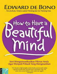 How To Have A Beautiful Mind