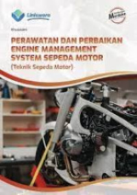 Image of Perawatan dan Perbaikan Engine Management System Sepeda Motor (Teknik Sepeda Motor) - Kurikulum Nasional - Fase F